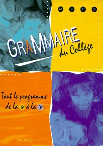 Grammaire du collège de la 6e à la 3e 9782210446649