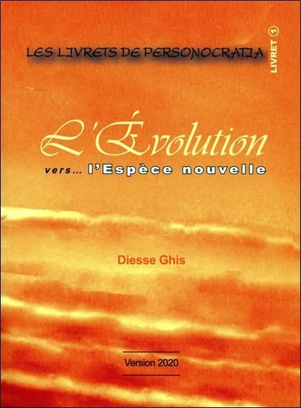 L'Évolution vers... l'Espèce Nouvelle 9782980746567