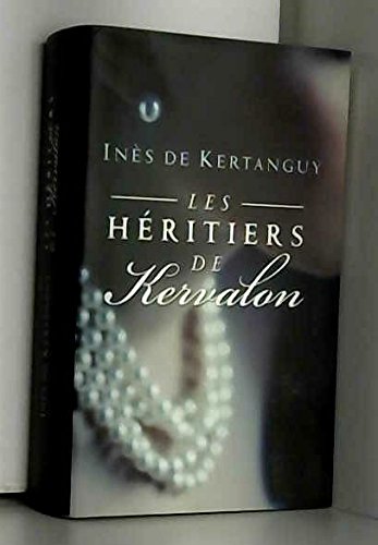 Les héritiers de Kervalon 9782298082920