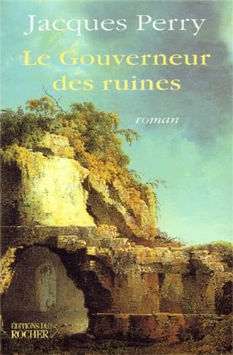 Le Gouverneur des ruines 9782268044514