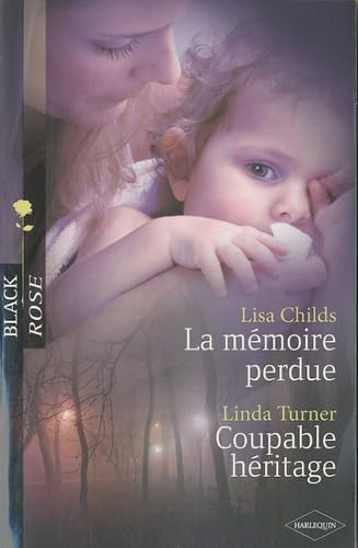 La mémoire perdue ; Coupable héritage 9782280211567