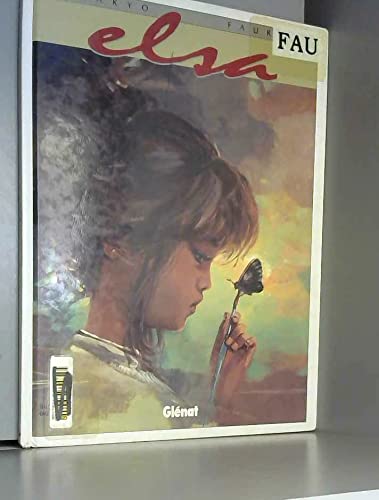 Elsa, tome 1 9782723421331