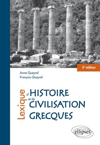 Lexique d'histoire et de civilisation grecques 9782729861629
