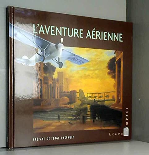 L AVENTURE AERIENNE 9782913763067
