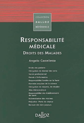 Responsabilité médicale, droit des malades, 1ère édition 9782247044085