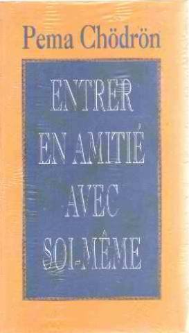 Entrer en amitié avec soi-même 9782702812181