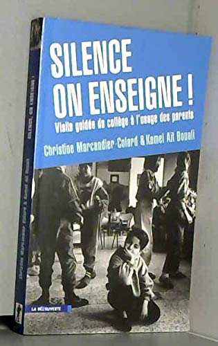 Silence, on enseigne ! 9782707134981