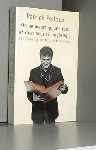 On ne meurt qu'une fois et c'est pour si longtemps 9782298077797