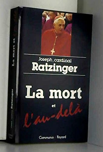 La mort et l'au-delà: Court traité d'espérance chrétienne 9782213591704