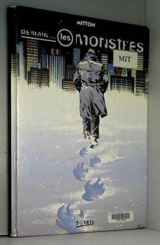 Demain... Les Monstres 9782877642293