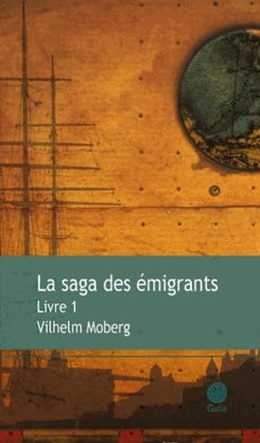La saga des émigrants - tome 1 9782847203189