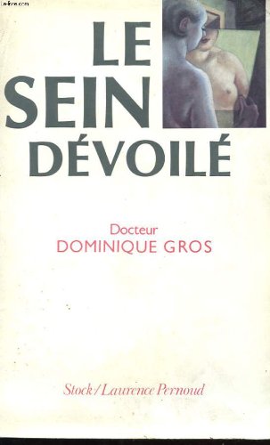 Le sein dévoilé 9782234009738