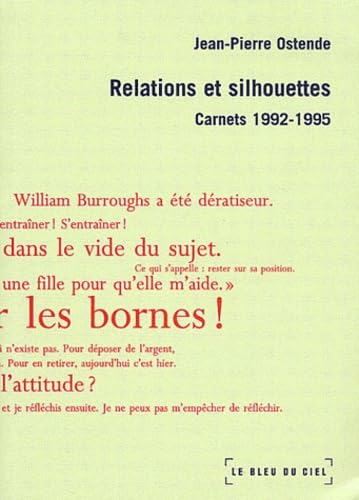 Relations Et Silhouettes. Carnets 1992-1995 9782951161580