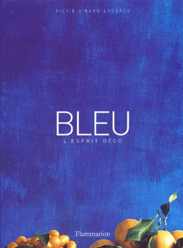 Bleu : L'Esprit déco 9782080111272
