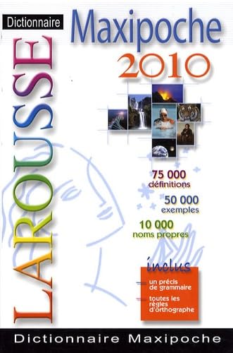 Dictionnaire Larousse Maxipoche: Edition 2010 9782035841643