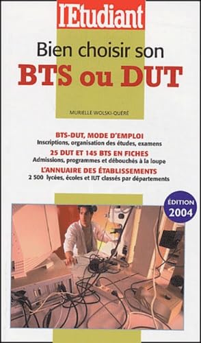 Bien choisir son BTS ou DUT 9782846244039