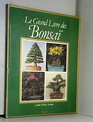 Le grand livre des bonsai 9782263009174