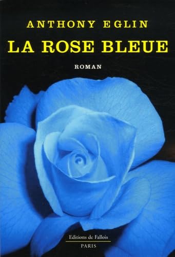 La rose bleue 9782877065818