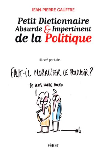 Petit Dictionnaire abs. et imp. de la politique 9782351561836