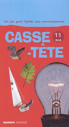 Casse tête, 11 ans (jeux pour tester ses connaissances) 9782740416204