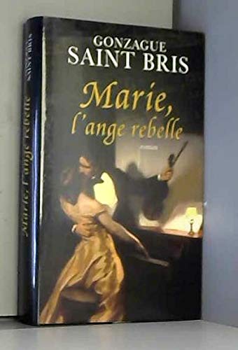 Marie, l'ange rebelle 9782298009934