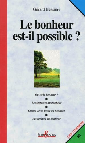 LE BONHEUR EST-IL POSSIBLE ? 9782204056298
