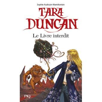 Tara Duncan. Tara Duncan et le livre interdit 9782298001693