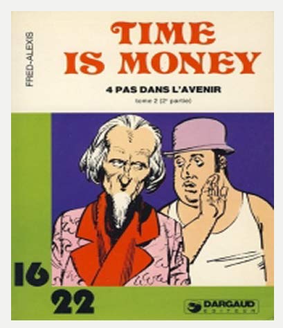4 pas dans l'avenir (Time is money....) 9782205017885