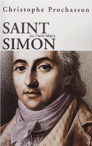 Saint Simon et le saint-simonisme 9782262014872