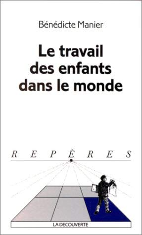 Le travail des enfants dans le monde 9782707130266