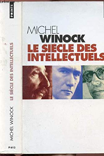 Le siècle des intellectuels 9782020364164