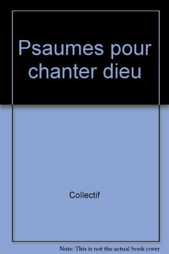 Psaumes pour chanter Dieu (7 à 12 ans) 9782728902521
