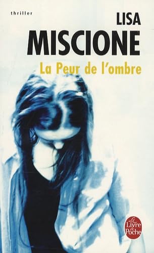 La Peur de l'ombre 9782253127239