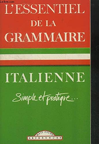 Grammaire Italienne Simple et Pratique 9782743431532