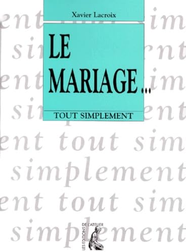 MARIAGE Nlle Edition 9782708234437