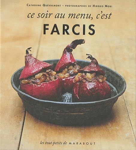 Ce soir au menu, c'est farcis 9782501069847