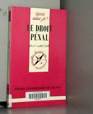 LE DROIT PENAL 9782130485766