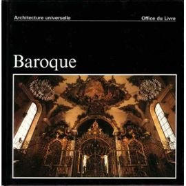 Baroque. Italie et Europe centrale - Architecture universelle. Préface de Hans Scharoun. 9782826401124