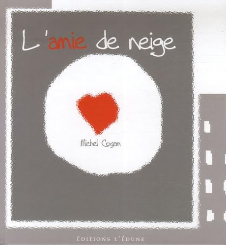 L'amie de neige 9782353190065