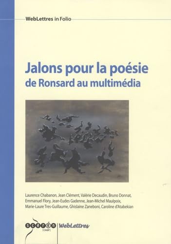 Jalons pour la poésie de Ronsard au multimédia 9782240022028