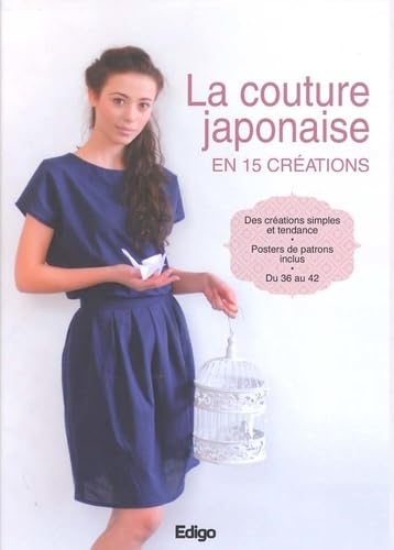 Des créations simples et tendance. Posters de patrons inclus. du 36 au 42. 9782359331714