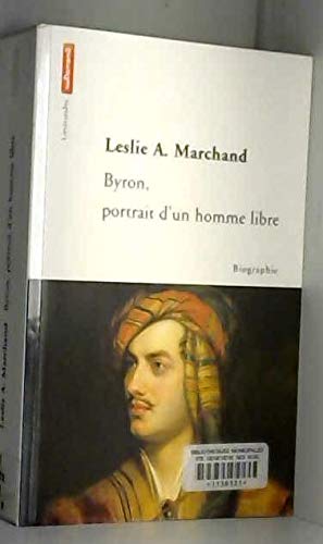 Byron, portrait d'un homme libre 9782862608648