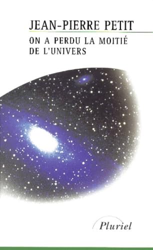 On a perdu la moitié de l'Univers 9782012789357
