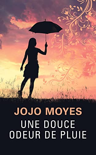 Une douce odeur de pluie 9782298154801