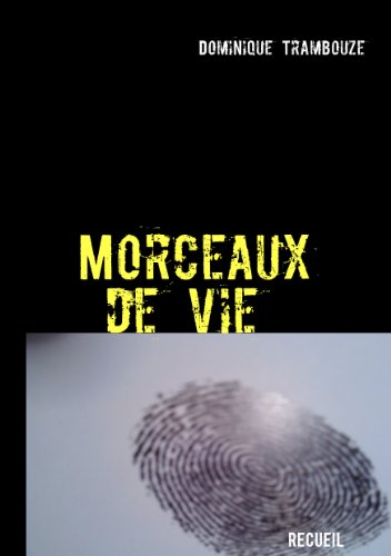Morceaux de vie 9782322030880