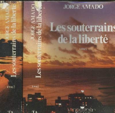 Les Souterrains de la liberté tome 2 : L'Agonie de la nuit 9782209056286