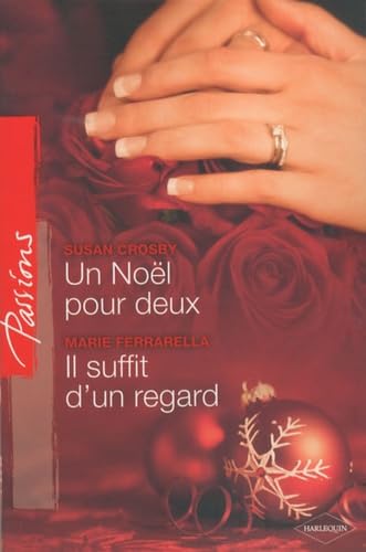 Un Noël pour deux ; Il suffit d'un regard 9782280813259