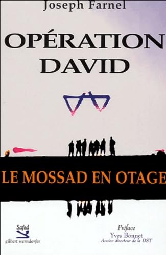 Opération David: Le Mossad en otage 9782914585521