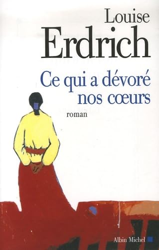 Ce qui a dévoré nos coeurs 9782226176660