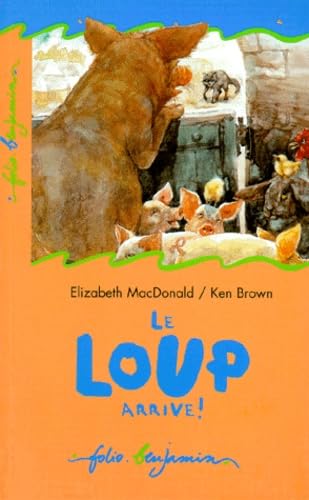 Le loup arrive ! 9782070518692